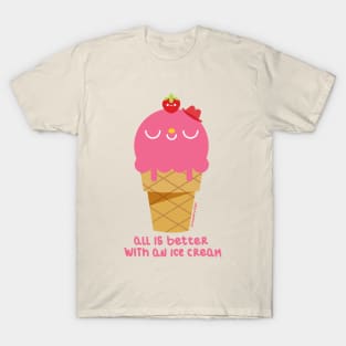 all is better with an ice cream T-Shirt